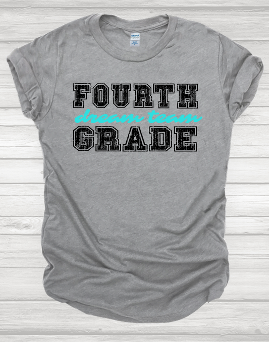 Dream Team grade level shirt