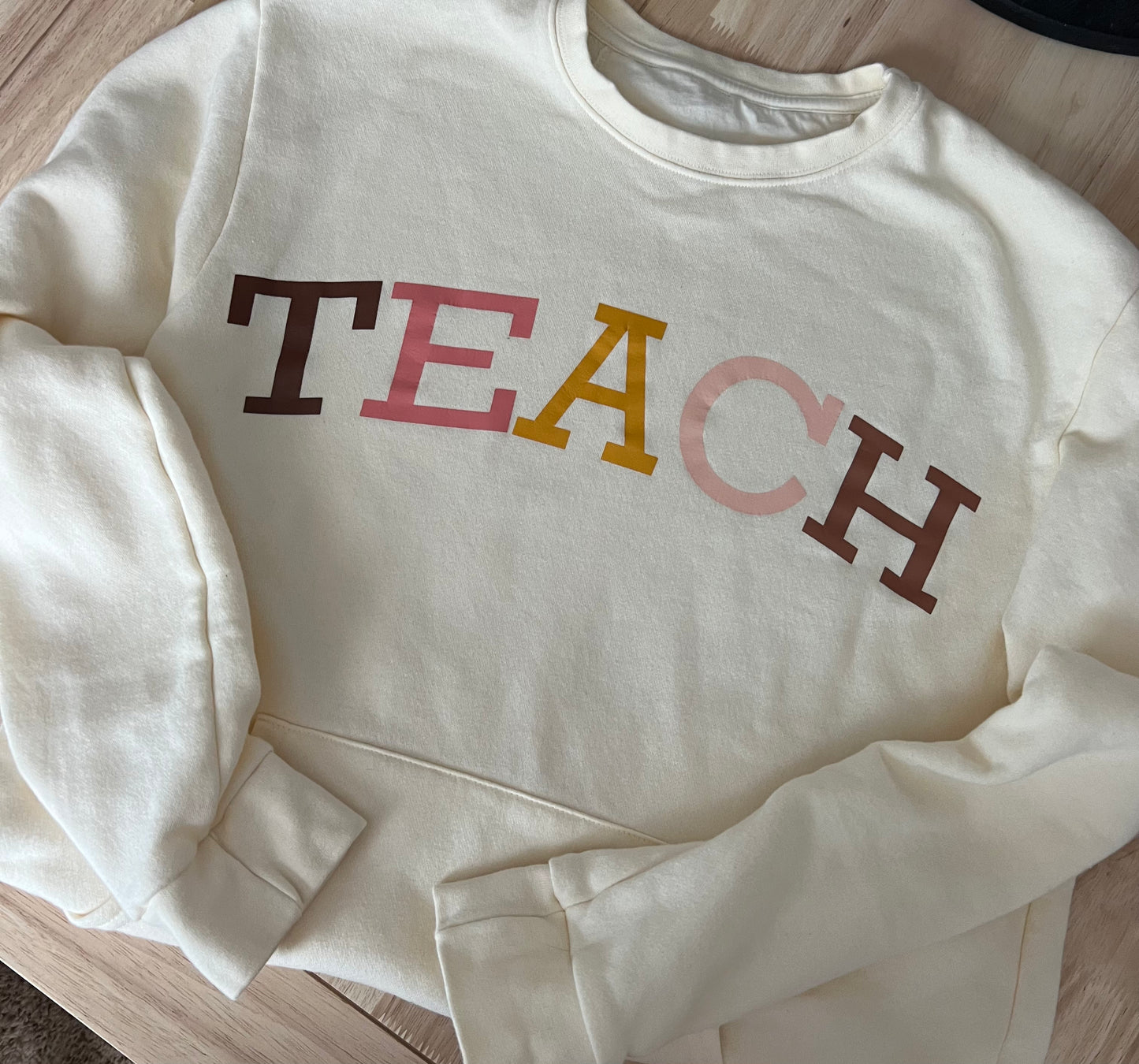 Cozy TEACH sweat shirt